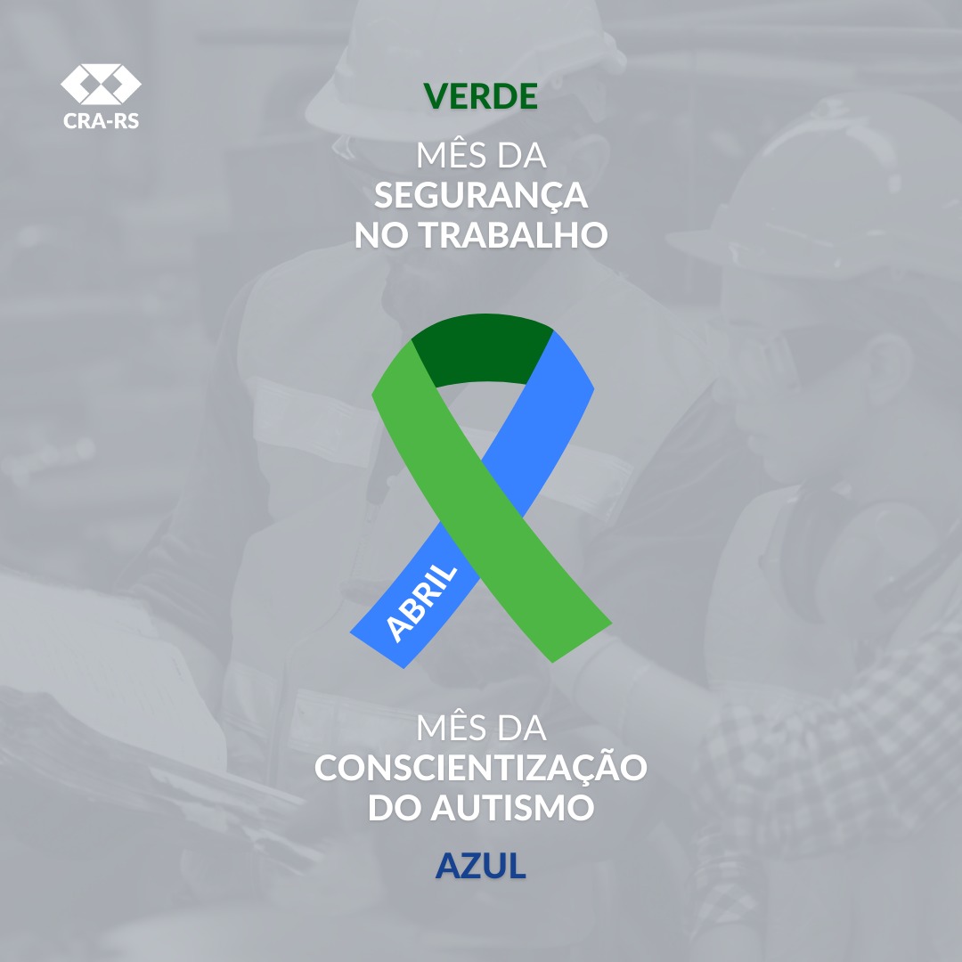  CRA-RS apoia: campanha Abril Azul e Verde